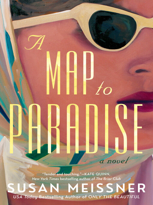 Title details for A Map to Paradise by Susan Meissner - Available